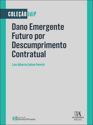 cover image of Dano emergente futuro por descumprimento contratual